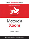 The Motorola Xoom (eBook): Visual QuickStart Guide